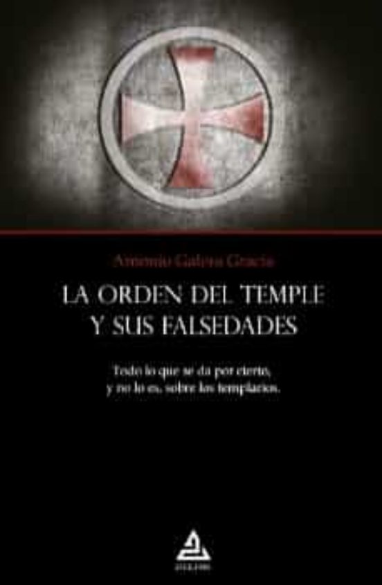 La Orden Del Templo Y Sus Falsedades