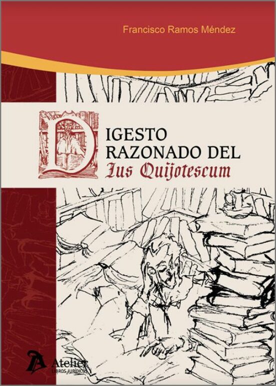 Digesto Razonado Del Ius Quijotescum