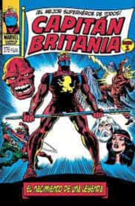 Capitan Britania. El Nacimiento De Una Leyenda