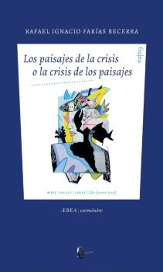 Los Paisajes De La Crisis O La Crisis De Los Paisajes
