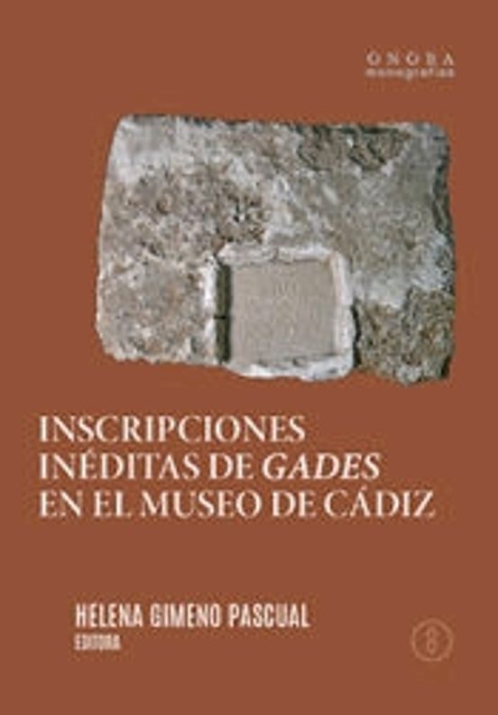 Inscripciones inéditas de Gades en el Museo de Cádiz