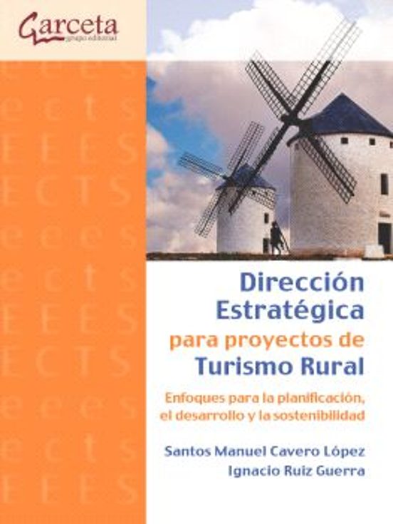 Direccion estrategica para proyectos de turismo rural