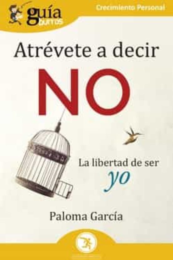 Atrevete A Decir No
