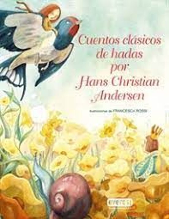 Cuentos Clásicos de Hadas por Hans Christian Andersen