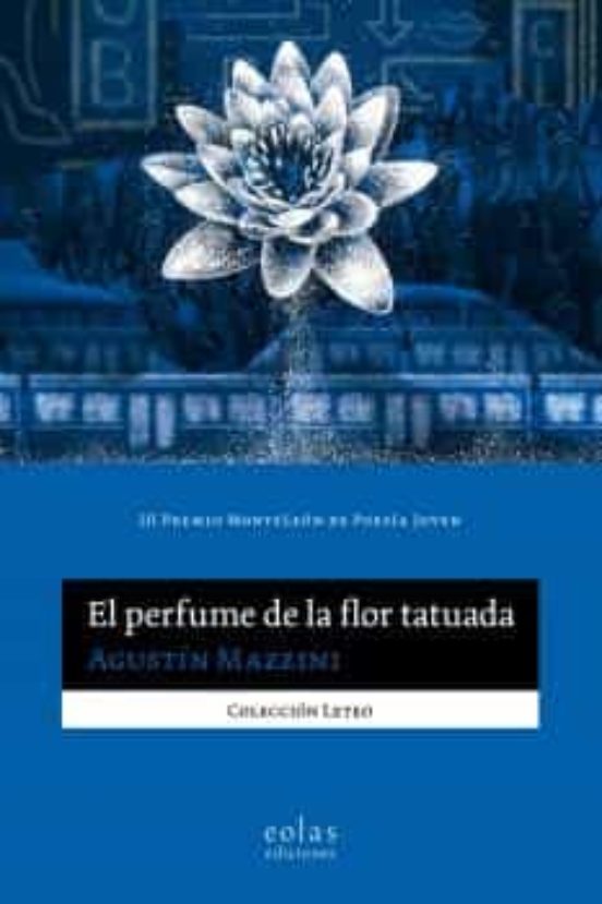 El Perfume De La Flor Tatuada