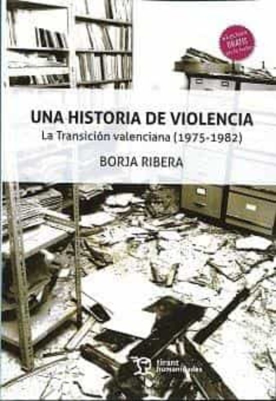 Una Historia De Violencia. La Transición Valenciana