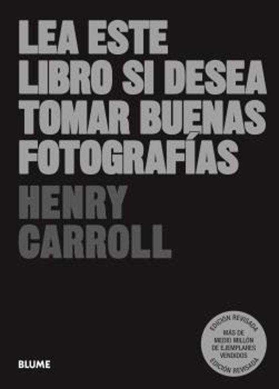 Lea Este Libro Si Desea Tomar Buenas Fotografías