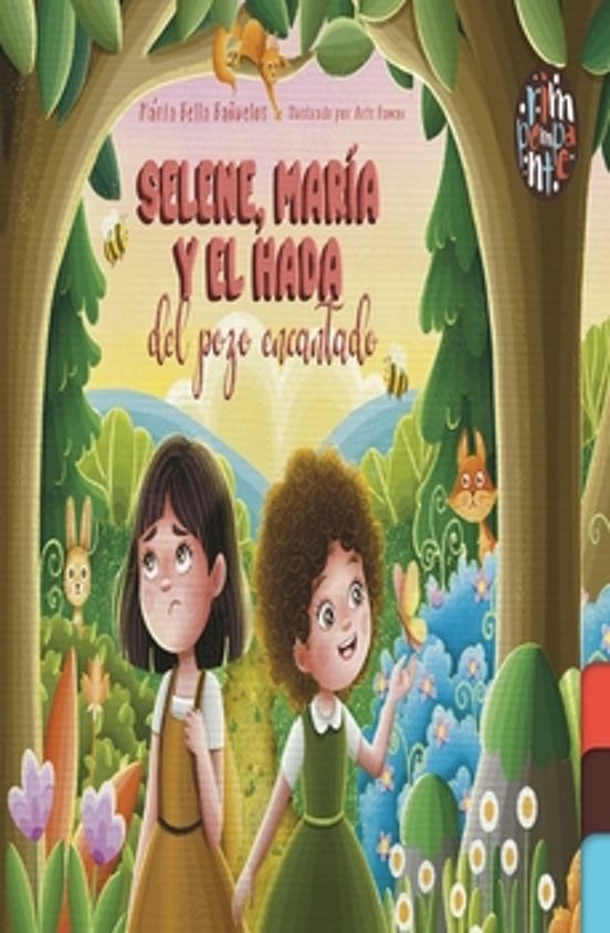Selene Maria y el Hada del Pozo Encantado