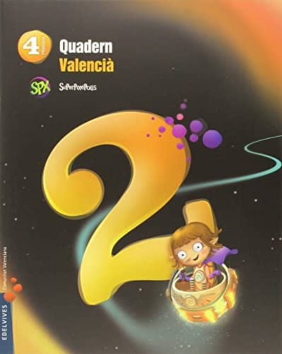 Quadern 2 Llengua 4º Primària Proyecto Superpixépolis Ed 2015 Valenci