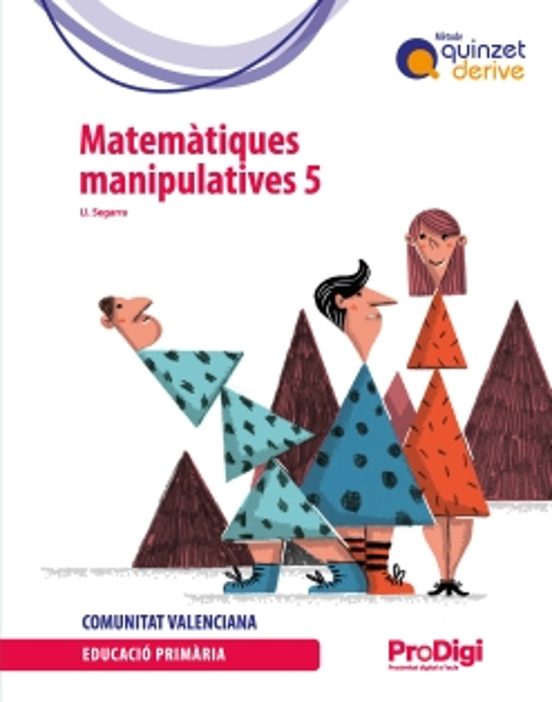 Matematiques Manipulatives 5º Primaria Quinzet Derive Prodigi