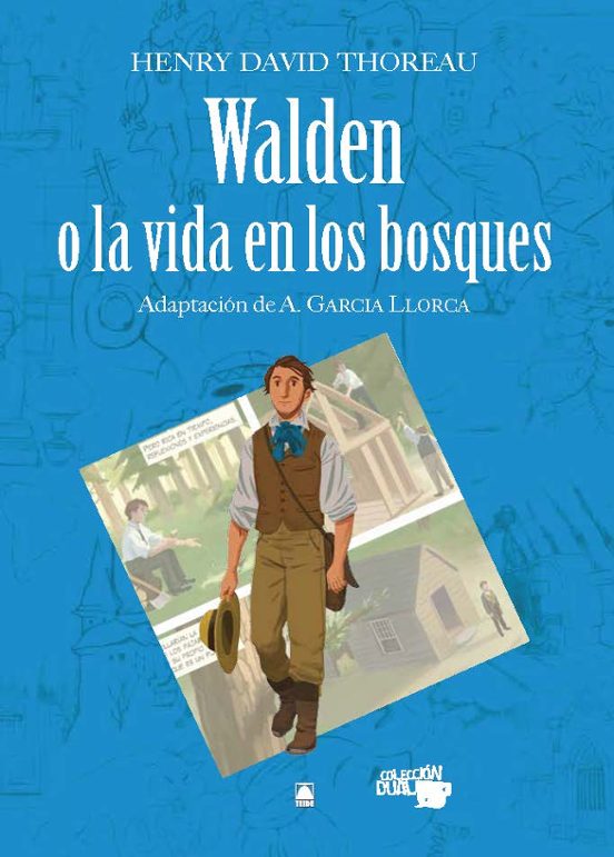 Walden O La Vida En Los Bosques