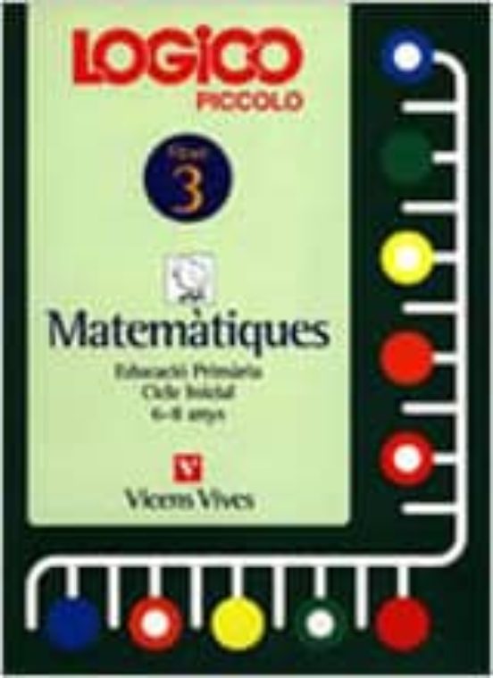Logico Piccolo Matematiques Fitxer 3 Cicle Inicial