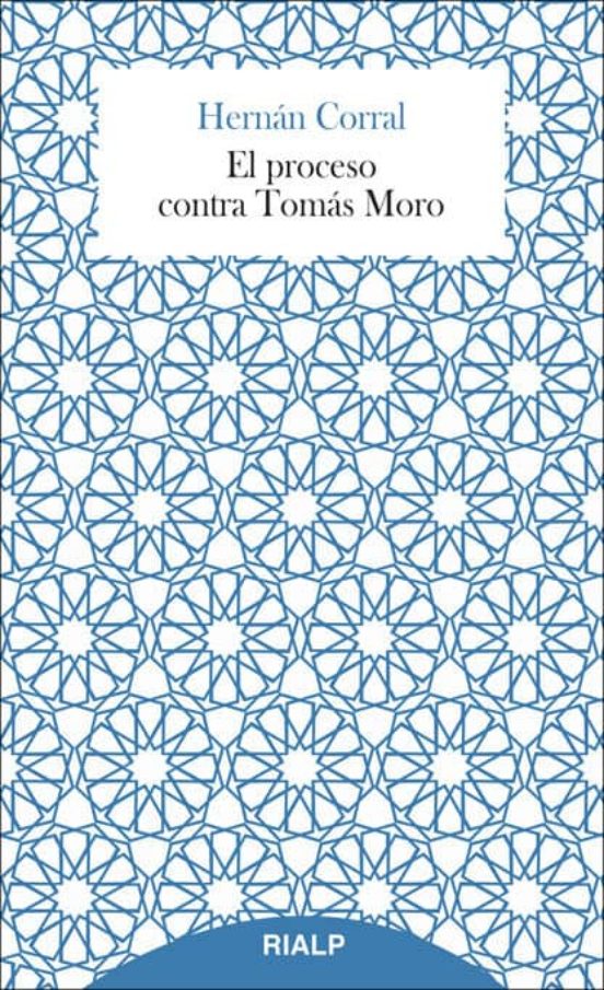 El Proceso Contra Tomás Moro