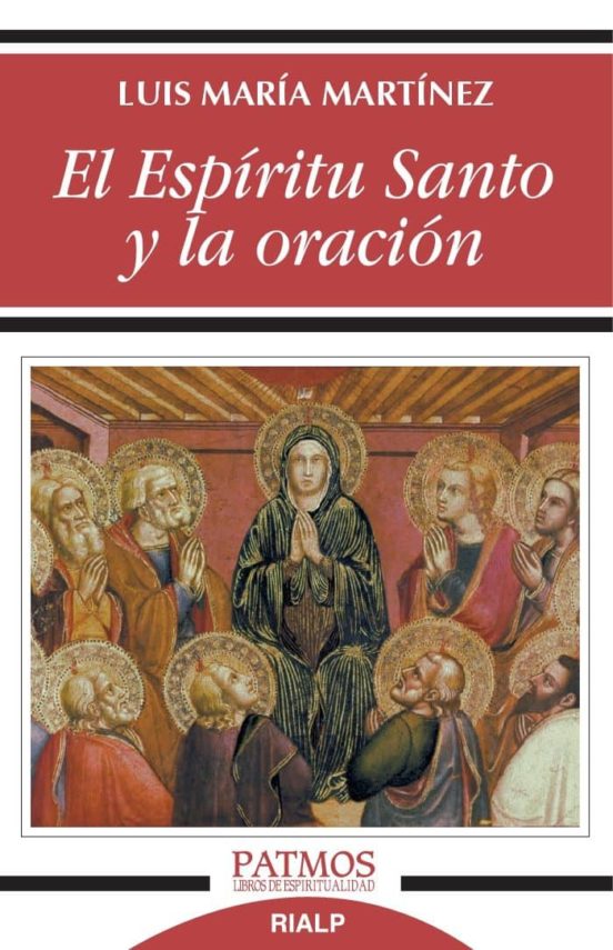 El Espíritu Santo Y La Oración