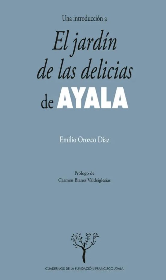El Jardin De Las Delicias De Ayala