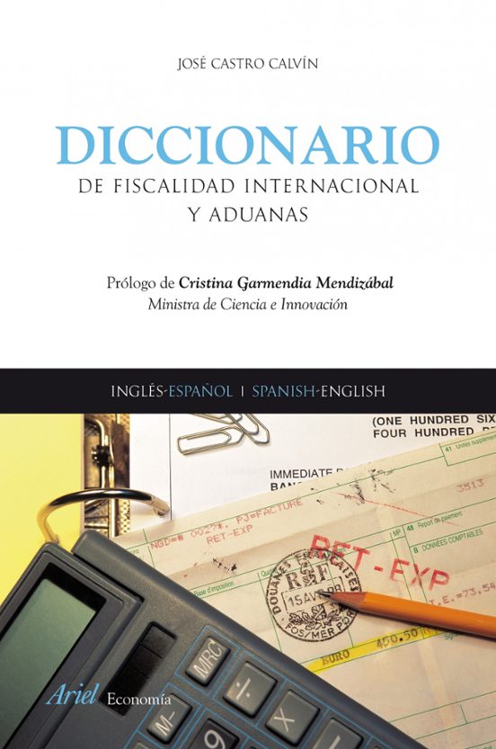 Diccionario De Fiscalidad Internacional Y Aduanas