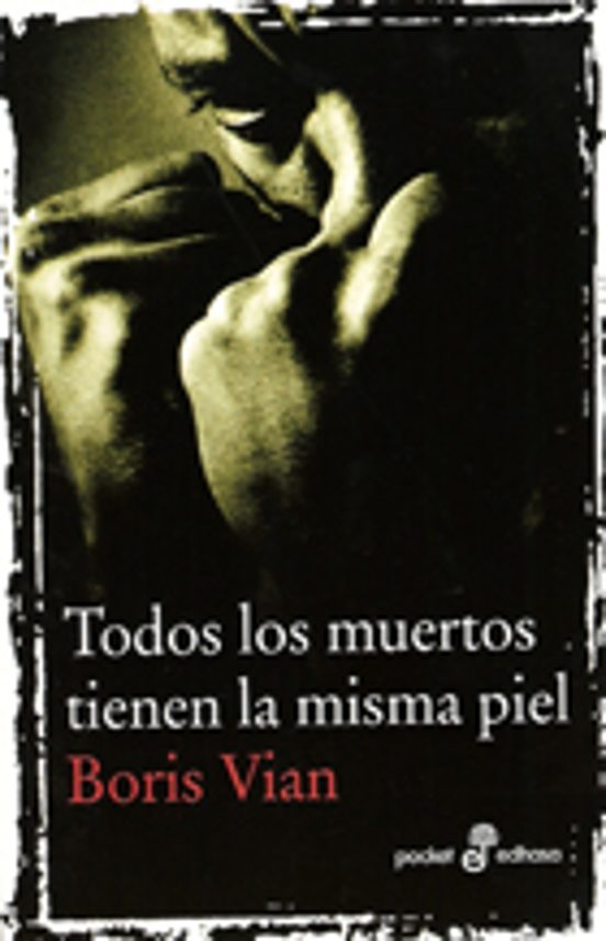 Todos Los Muertos Tienen La Misma Piel