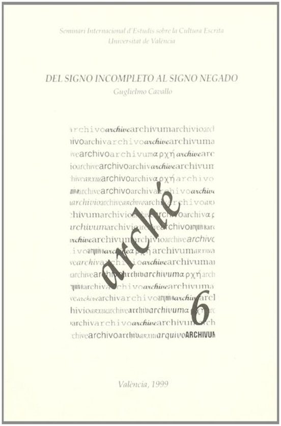 Del Signo Incompleto Al Signo Negado