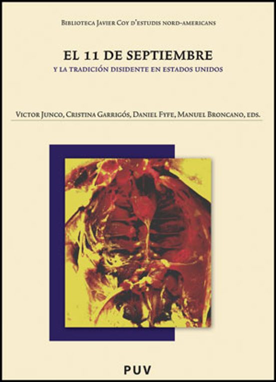 11 De Septiembre Y La Tradicion Disidente En Estados Unidos