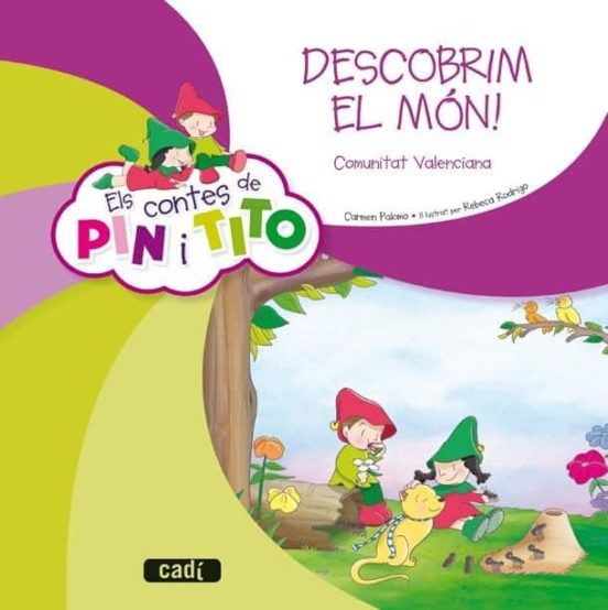 Els Contes De Pin I Tito. Descobrim El Món!