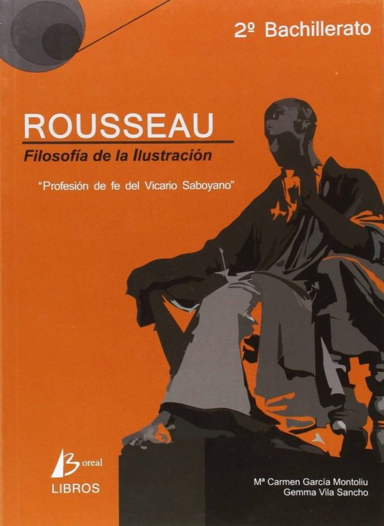 Filosofía De La Ilustración: Rousseau 2º Bachillerato Ed 2010