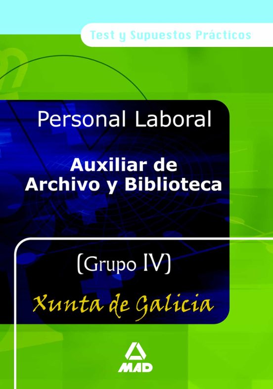 Auxiliares De Archivo Y Bibliotecas Grupo Iv Xunta De Galicia. Te St Y