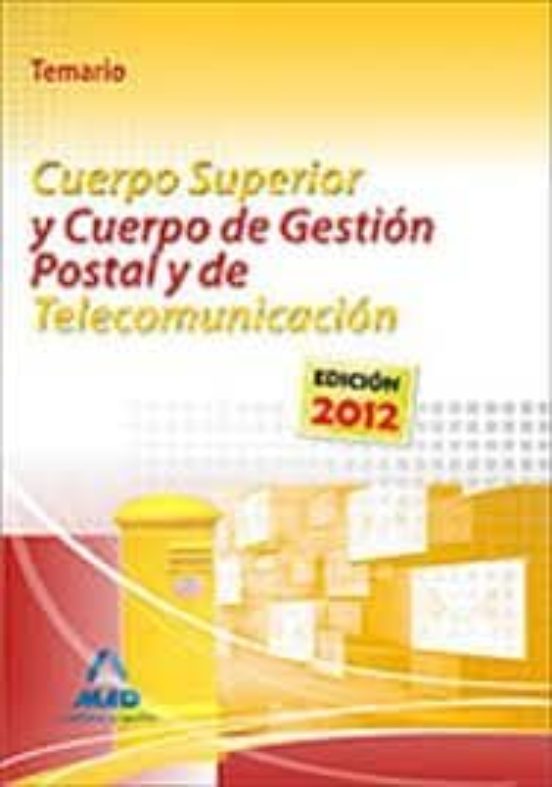 Cuerpo Superior Y Cuerpo De Gestión Postal Y De Telecomunicación. Temario