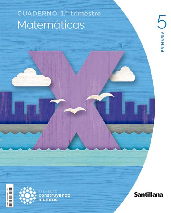 Matematicas 5º Educacion Primaria Cuaderno 1 Construyendo Mundos Ed 20