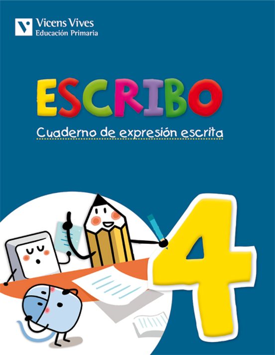 Escribo. Cuaderno De Expresión Escrita. N4 2º Primaria