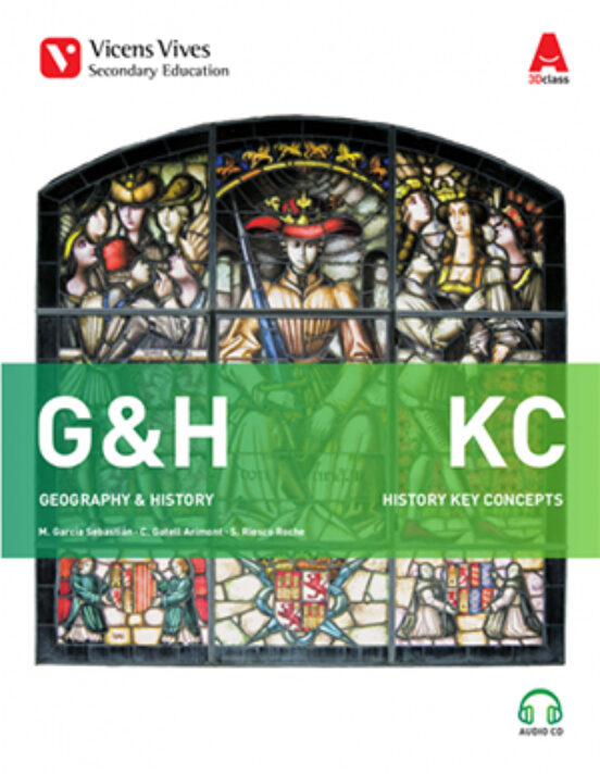 G&h Kc. History Key Concept. Book and Cd 2º ESO Socia les
