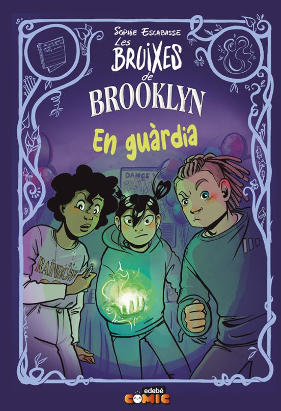 Les Bruixes De Brooklyn 5. En Guàrdia