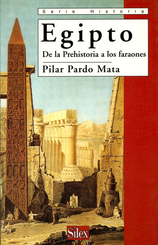 Egipto: De La Prehistoria Los Faraones