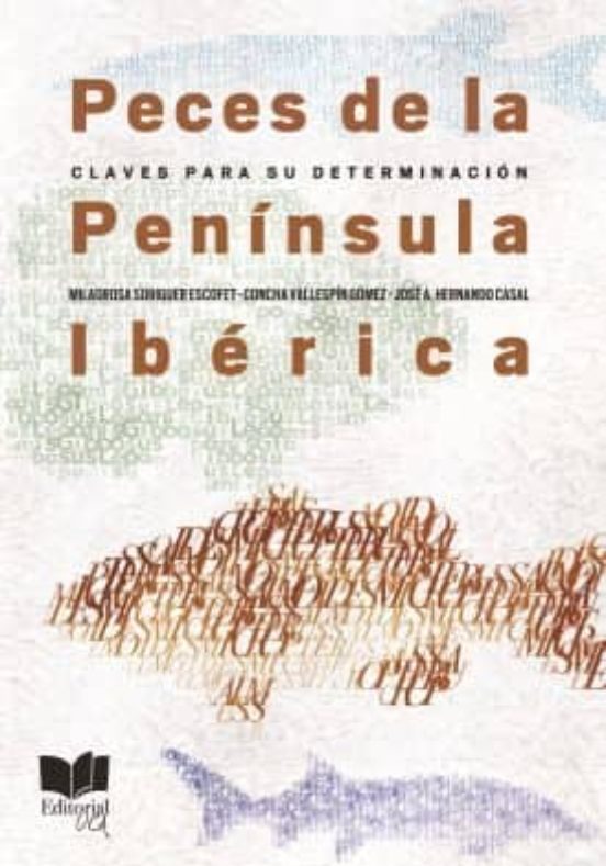 Peces De La Peninsula Iberica: Claves Para Su Determinacion