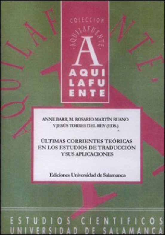 Últimas Corrientes Teóricas En Los Estudios De Traducción Y Sus Aplicaciones
