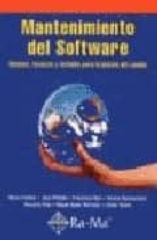 Mantenimiento Del Software Modelos Tecnicas Y Metodos Para La G Estion