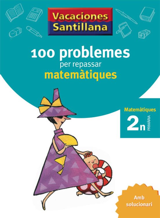 Vacances Problemes Matematiques 2º Educacion Primaria