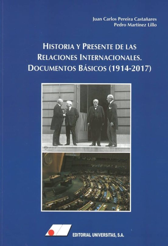 Historia y presente de las relaciones internacionales: documentos básicos