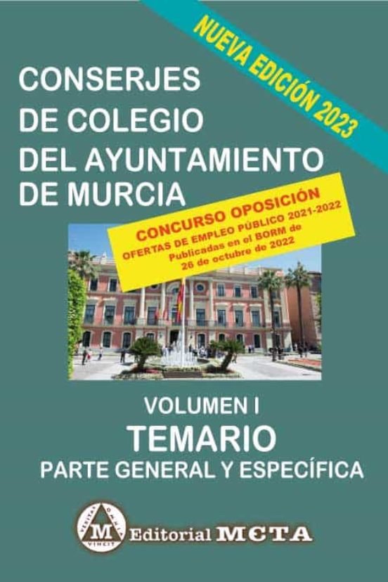 Conserjes De Colegio Del Ayuntamiento De Murcia Volumen I