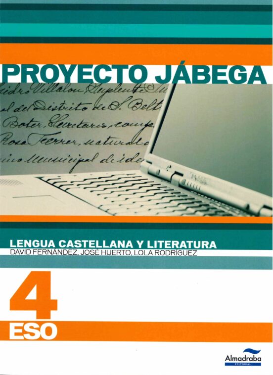 Lengua Castellana Y Literatura 4 Eso. Proyecto Jábega
