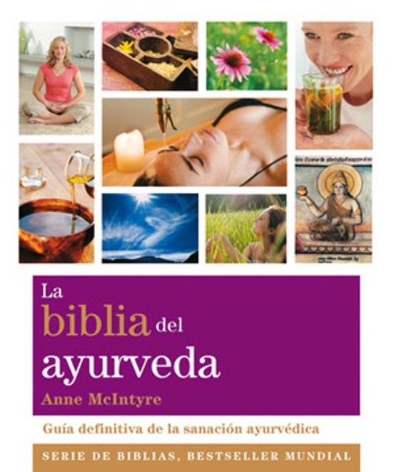 La Biblia Del Ayurveda
