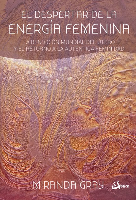 El Despertar De La Energía Femenina