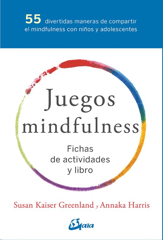 Juegos Mindfulness : Fichas De Actividades Y Libro