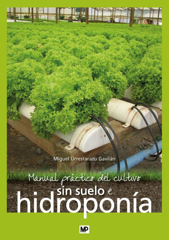 Manual Práctico Del Cultivo Sin Suelo E Hidroponía