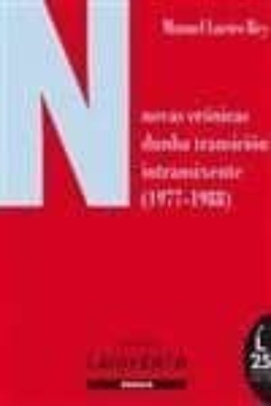 Novas Cronicas Dunha Transicion Intransixente