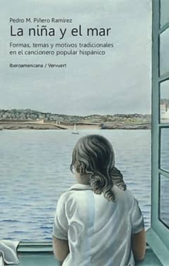 La Niña Y El Mar: Formas Temas Y Motivos Tradicionales En El Can Cione
