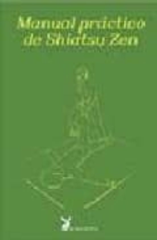 Manual Practico De Shiatsu Zen