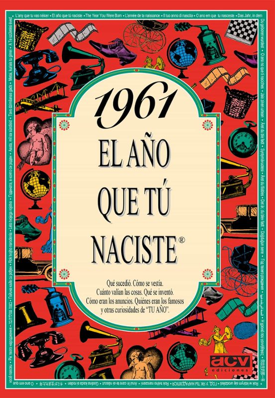 1961 El Año Que Tú Naciste