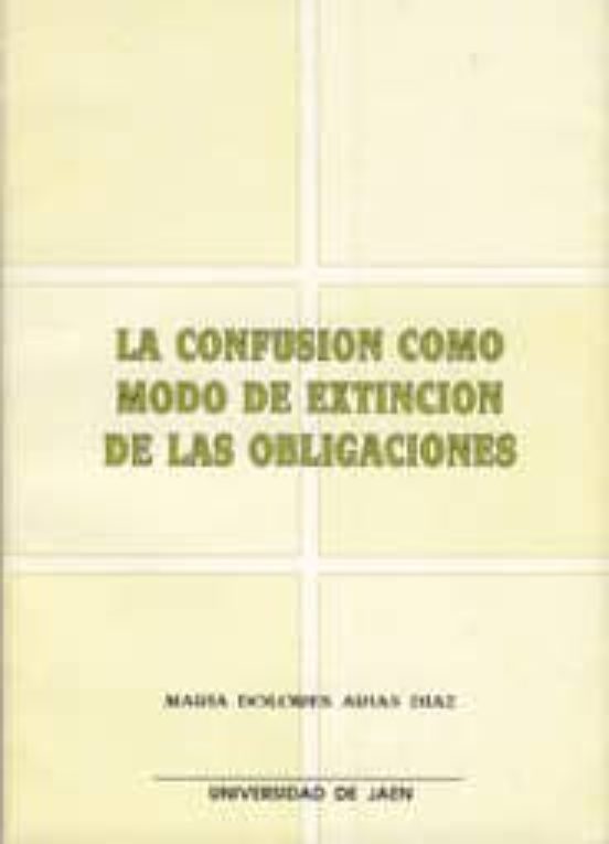 La confusión como modo de extinción de las obligaciones