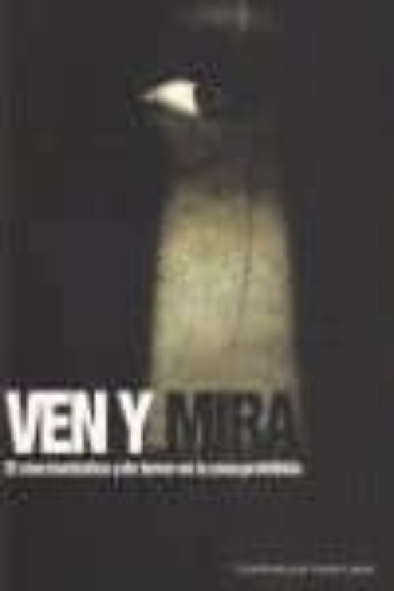 Ven Y Mira
