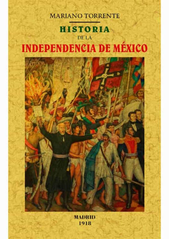 Historia De La Independecia De México